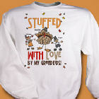 Stuffed With Love Personalized Thanksgiving Sweatshirt